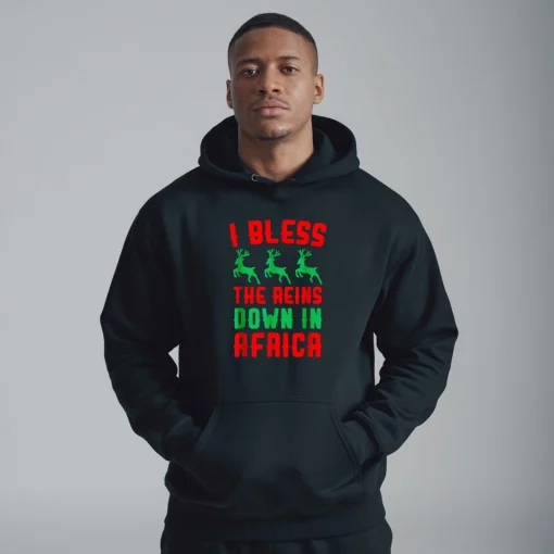 I Bless The Reins Down In Africa Funny Christmas Hoodie